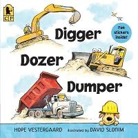 Enlarge image Cover: Digger, Dozer, Dumper - Candlewick Press,U.S.