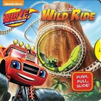 Enlarge image Cover: Nickelodeon Blaze and the Monster Machines: Wild Ride - Reader's Digest Association