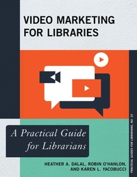Abbildung von: Video Marketing for Libraries - Bloomsbury eBooks US