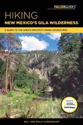 Cover: Hiking New Mexico's Gila Wilderness - Falcon Press Publishing