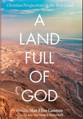Cover: A Land Full of God - Wipf & Stock Publishers