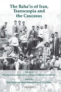 Cover: The Baha'is of Iran, Transcaspia and the Caucasus: v. 2 - I.B. Tauris