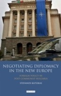 Cover: Negotiating Diplomacy in the New Europe - I.B. Tauris