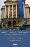Cover: Negotiating Diplomacy in the New Europe - I.B. Tauris
