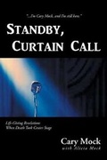 Cover: Standby, Curtain Call - Christian Faith Publishing, Inc.