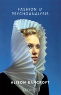 Abbildung von: Fashion and Psychoanalysis - I.B. Tauris