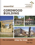Cover: Essential Cordwood Building - New Society Publishers