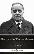 Cover: The Island of Doctor Moreau by H. G. Wells (Illustrated) - Delphi Classics (Parts Edition)