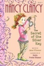 Cover: Fancy Nancy: Nancy Clancy, Secret of the Silver Key - HarperCollins