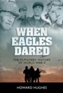 Cover: When Eagles Dared - I.B. Tauris