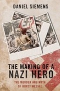 Cover: The Making of a Nazi Hero - I.B. Tauris