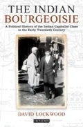 Cover: The Indian Bourgeoisie - I.B. Tauris