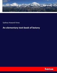 Enlarge image Cover: An elementary text-book of botany - Hansebooks
