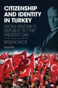Abbildung von: Citizenship and Identity in Turkey - I.B. Tauris