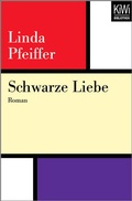 Cover: Schwarze Liebe - Kiepenheuer & Witsch