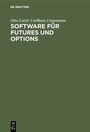 Cover: Software für Futures und Options - De Gruyter Oldenbourg