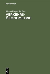 Abbildung von: Verkehrsökonometrie - De Gruyter Oldenbourg