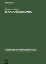 Cover: Makro&ouml;konomik - De Gruyter Oldenbourg