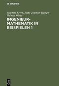 Cover: Ingenieur-Mathematik in Beispielen 1 - De Gruyter Oldenbourg