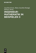 Cover: Ingenieur-Mathematik in Beispielen 3 - De Gruyter Oldenbourg