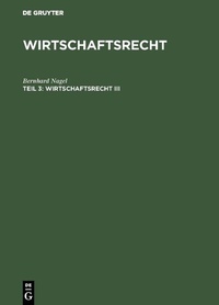 Abbildung von: Wirtschaftsrecht III - De Gruyter Oldenbourg
