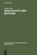 Cover: Geschichte der Botanik - De Gruyter Oldenbourg