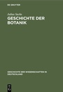 Cover: Geschichte der Botanik - De Gruyter Oldenbourg