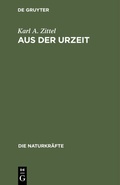 Cover: Aus der Urzeit - De Gruyter Oldenbourg