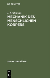 Abbildung von: Mechanik des menschlichen Körpers - De Gruyter Oldenbourg