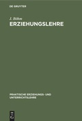 Cover: Erziehungslehre - De Gruyter Oldenbourg