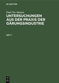 Abbildung von: Untersuchungen aus der Praxis der Gärungsindustrie. Heft 1 - De Gruyter Oldenbourg
