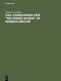 Cover: Das Vorkommen der "seltenen Erden" im Mineralreiche - De Gruyter Oldenbourg