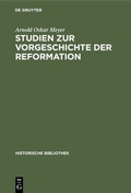 Bild: Studien zur Vorgeschichte der Reformation - De Gruyter Oldenbourg