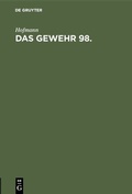 Cover: Das Gewehr 98 - De Gruyter Oldenbourg