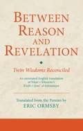 Cover: Between Reason and Revelation - I.B. Tauris