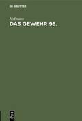 Cover: Das Gewehr 98 - De Gruyter Oldenbourg