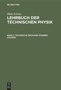 Cover: Technische Mechanik starrer Systeme - De Gruyter Oldenbourg