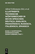 Cover: Dampfkessel, Dampfmaschinen, Dampfturbinen - De Gruyter Oldenbourg