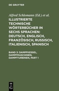 Cover: Dampfkessel, Dampfmaschinen, Dampfturbinen - De Gruyter Oldenbourg