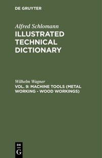 Enlarge image Cover: Machine Tools (Metal Working - Wood Workings) - De Gruyter Oldenbourg
