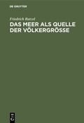 Cover: Das Meer als Quelle der V&ouml;lkergr&ouml;&szlig;e - De Gruyter Oldenbourg