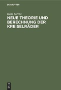 Cover: Neue Theorie und Berechnung der Kreiselr&auml;der - De Gruyter Oldenbourg