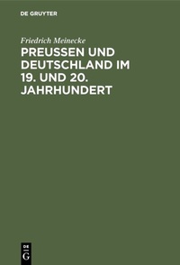 Bild: Preußen und Deutschland im 19. und 20. Jahrhundert - De Gruyter Oldenbourg