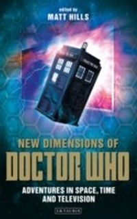 Enlarge image Cover: New Dimensions of Doctor Who - I.B. Tauris