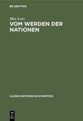 Cover: Vom Werden der Nationen - De Gruyter Oldenbourg