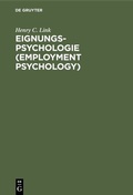 Cover: Eignungs-Psychologie (Employment Psychology) - De Gruyter Oldenbourg