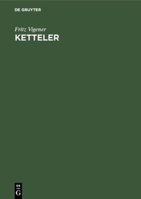 Abbildung von: Ketteler - De Gruyter Oldenbourg