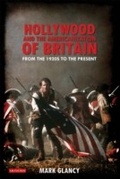 Cover: Hollywood and the Americanization of Britain - I.B. Tauris