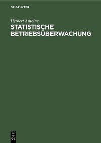 Abbildung von: Statistische Betriebsüberwachung - De Gruyter Oldenbourg