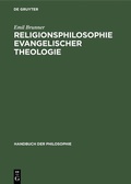 Cover: Religionsphilosophie evangelischer Theologie - De Gruyter Oldenbourg